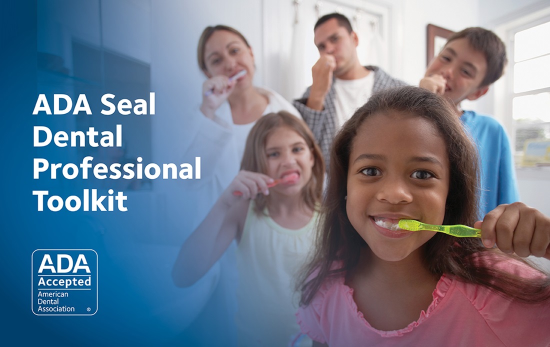 Adults and kids brushing teeth: ADA Seal Dental Professional Toolkit